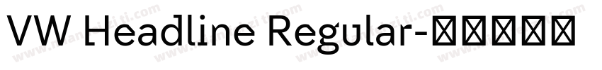 VW Headline Regular字体转换